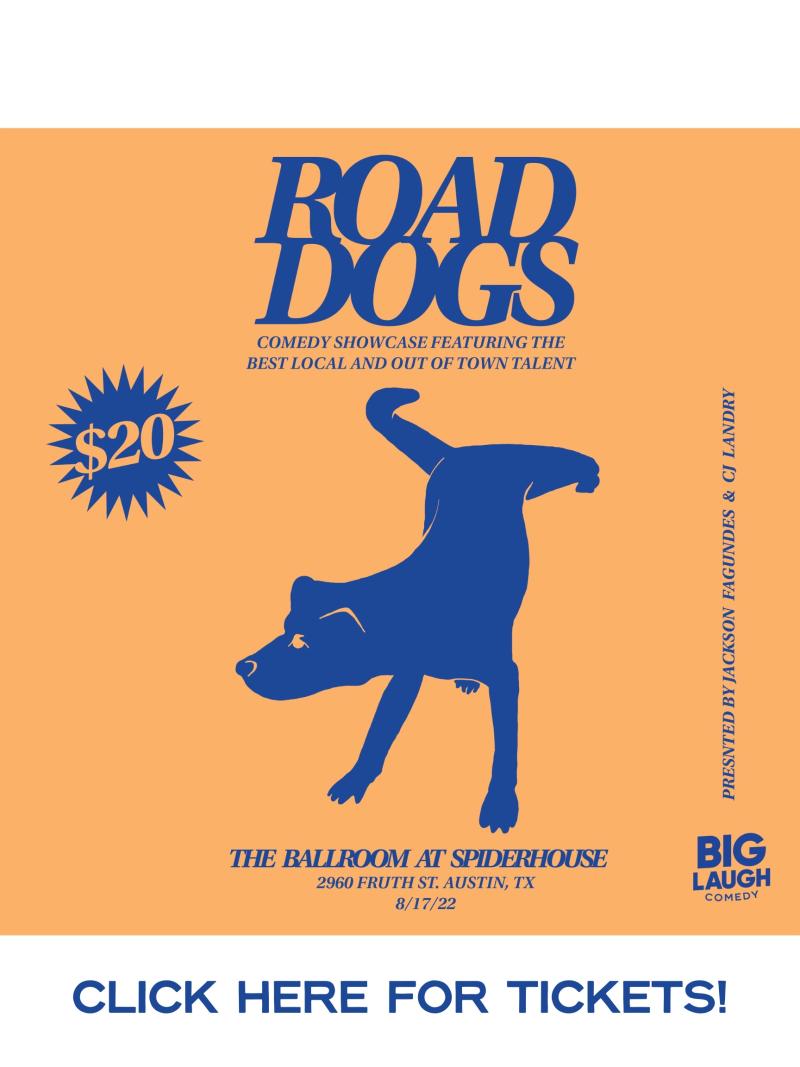 https://www.blcomedy.com/events/road-dogs-comedy-showcase