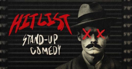 Hit List Stand-Up Comedy   