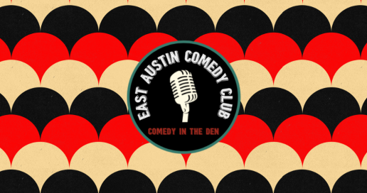 East Austin Comedy Club: Live Stand-Up