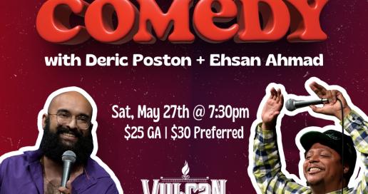 Solid Comedy Show with Deric Poston and Ehsan Ahmad   