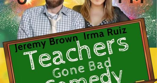 Teachers Gone Bad Comedy