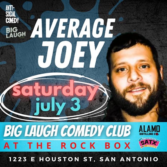 Average Joey LIVE In San Antonio! Big Laugh Comedy, Austin, TX