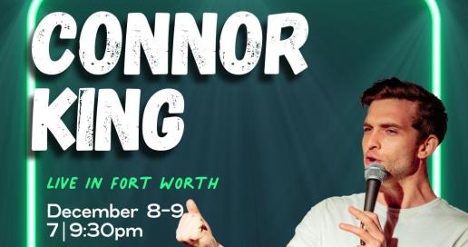 Connor King: Live In Fort Worth [Early Friday]