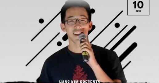 Hans Kim Presents: The Kill Tony Regulars Present: A Stand-up Comedy Showcase of Funny and Talented People Who Live In Austin, Texas or are Traveling Through Who May or May Not Have Been On Kill Tony Before