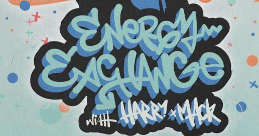 Energy Exchange with Harry Mack
