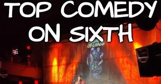 Top Comedy on Sixth: Live in Austin