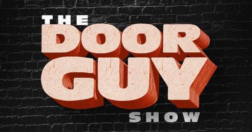 The Door Guy Comedy Show