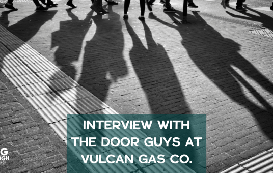 Interview with The Door Guys at Vulcan Gas Company