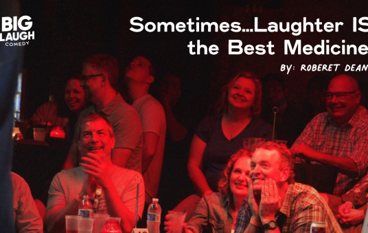 Sometimes, Laughter is The Best Medicine