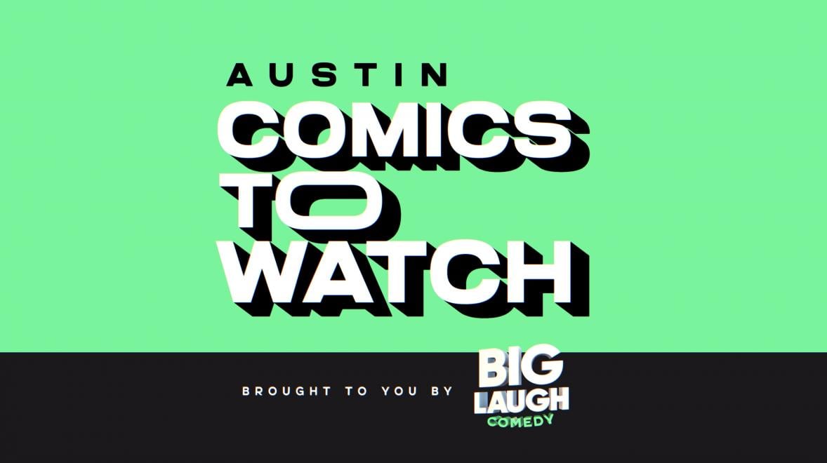 Austin Tx Stand Up Comics To Watch April 2022 Big Laugh Comedy Austin Tx Stand Up Comics To Watch April 2022 Big Laugh Comedy